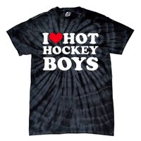 I Love Hot Hockey I Heart Hot Hockey Tie-Dye T-Shirt