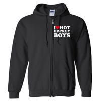 I Love Hot Hockey I Heart Hot Hockey Full Zip Hoodie