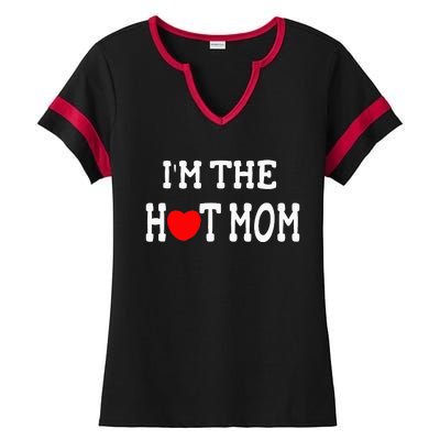 I Love Hot Moms I'm the Hot Mom Ladies Halftime Notch Neck Tee