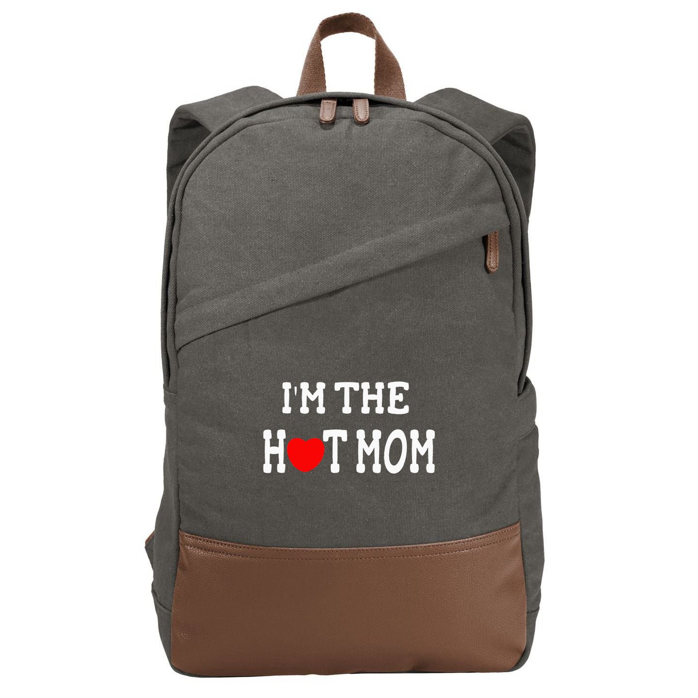 I Love Hot Moms I'm the Hot Mom Cotton Canvas Backpack