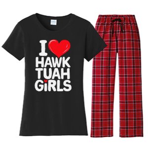 I Love Hawk Tuah Funny And Cute Design Women's Flannel Pajama Set