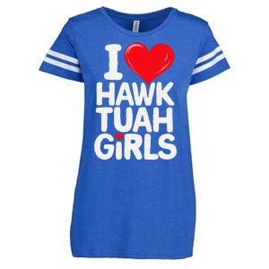 I Love Hawk Tuah Funny And Cute Design Enza Ladies Jersey Football T-Shirt