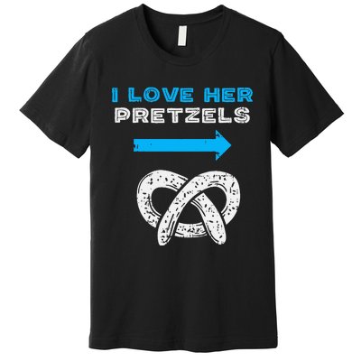 I Love Her Pretzels Matching Couple Oktoberfest Boyfriend Premium T-Shirt