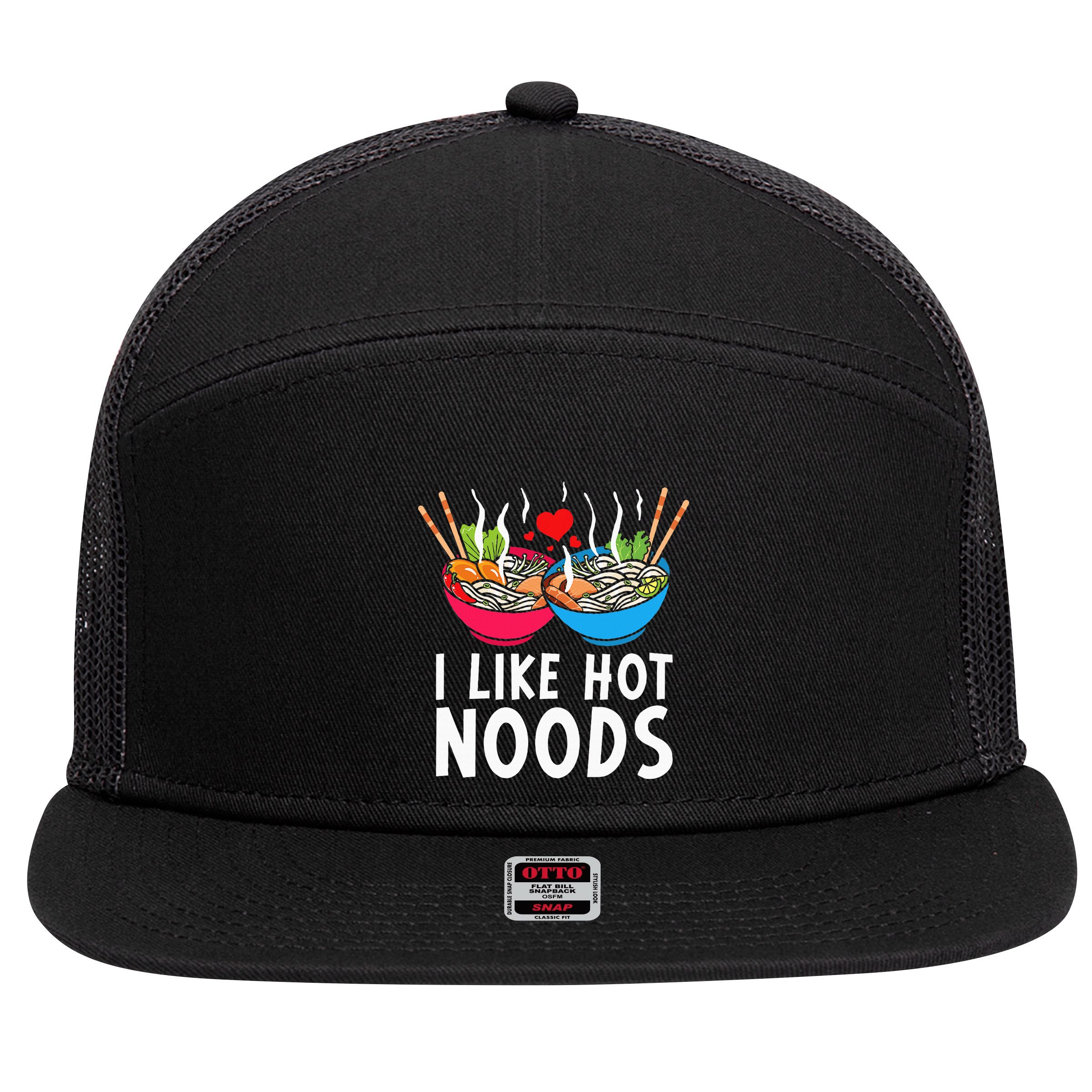 I Like Hot Noods Funny Ramen Noodles 7 Panel Mesh Trucker Snapback Hat