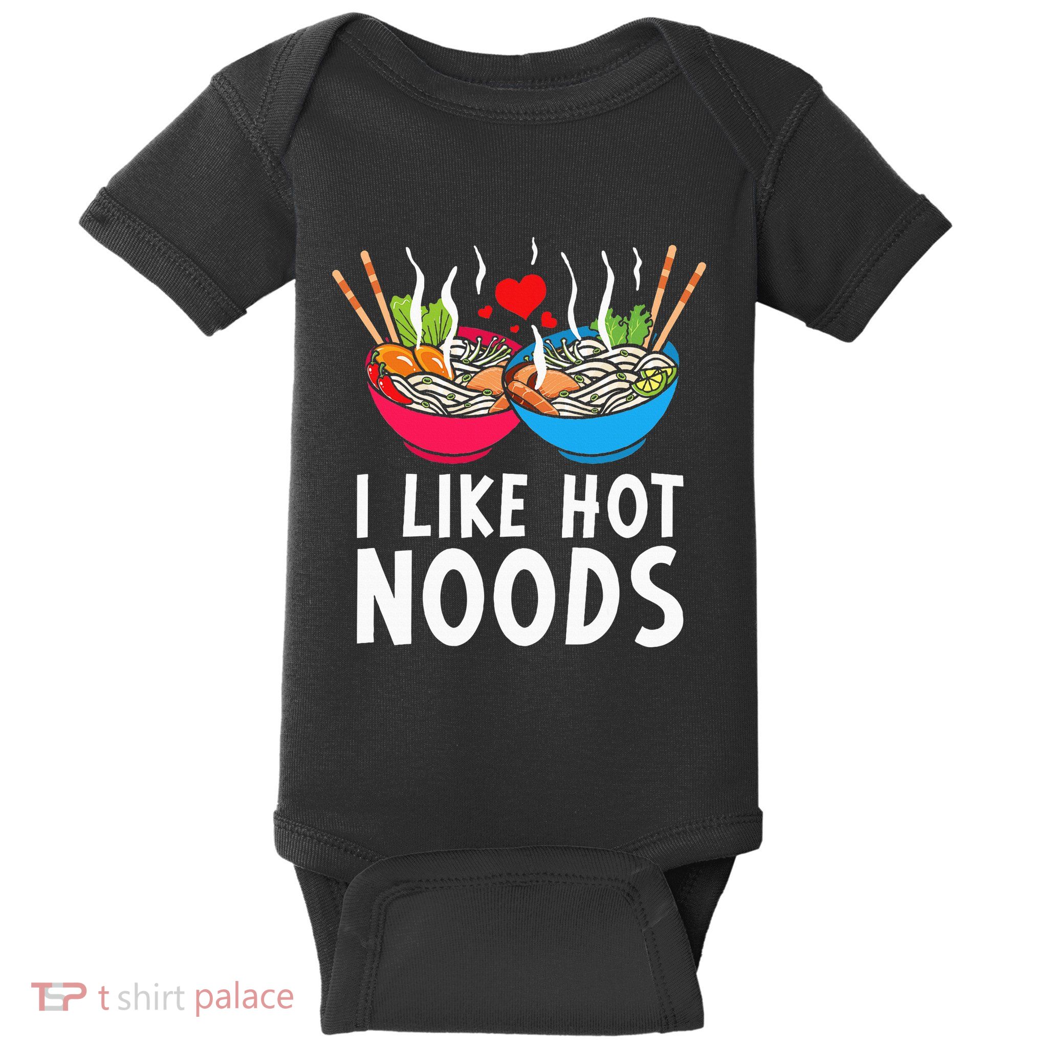I Like Hot Noods Funny Ramen Noodles Baby Bodysuit