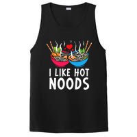 I Like Hot Noods Funny Ramen Noodles PosiCharge Competitor Tank