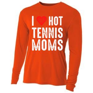 I Love Hot Tennis Moms Funny Gift Cooling Performance Long Sleeve Crew