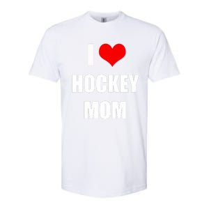 I Love Hockey Moms Cool Gift Softstyle® CVC T-Shirt