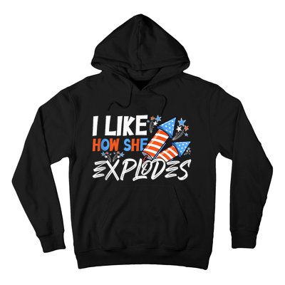 I Like How She Explodes, I Like How He Bangs, 4th of July Hoodie