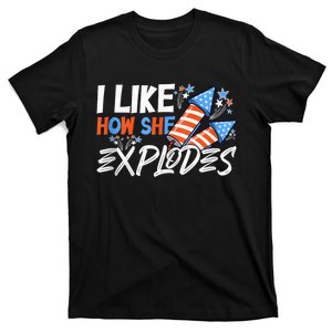 I Like How She Explodes, I Like How He Bangs, 4th of July T-Shirt