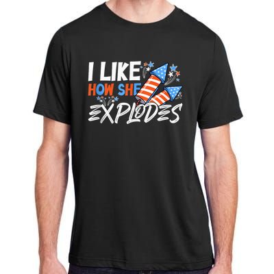 I Like How She Explodes, I Like How He Bangs, 4th of July Adult ChromaSoft Performance T-Shirt