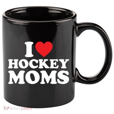 I Love Hockey Moms Meaningful Gift I Heart Hockey Moms Cute Gift 11oz C Handle Ceramic Mug