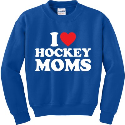 I Love Hockey Moms Meaningful Gift I Heart Hockey Moms Cute Gift Kids Sweatshirt