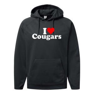 I Love Heart Cougars Sexy Older Women Performance Fleece Hoodie