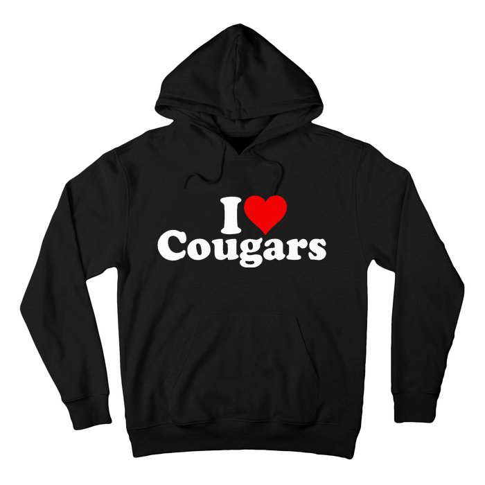 I Love Heart Cougars Sexy Older Women Hoodie