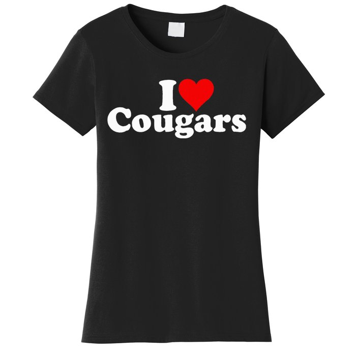 I Love Heart Cougars Sexy Older Women Women's T-Shirt