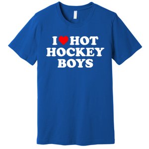 I Love Hot Hockey Gift Premium T-Shirt