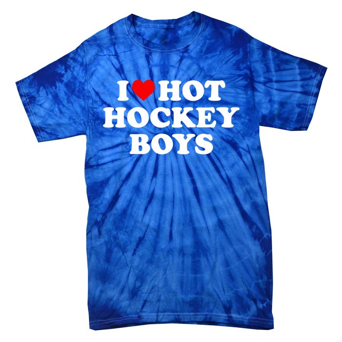 I Love Hot Hockey Gift Tie-Dye T-Shirt