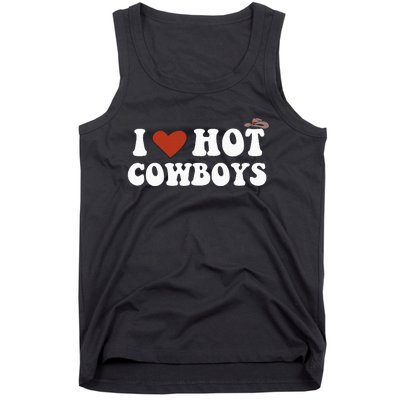 I Love Hot Cowboys Rodeo Western Country Tank Top