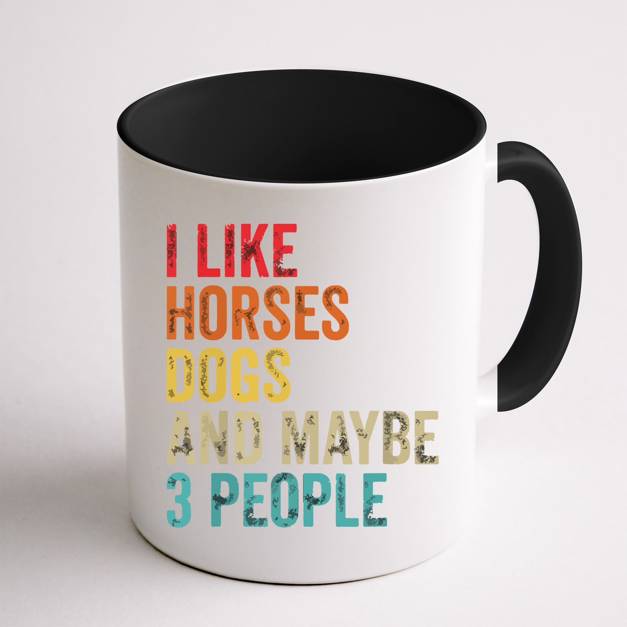 I Like Horses Dogs Maybe 3 People Horse Rider Dog Lover Mug