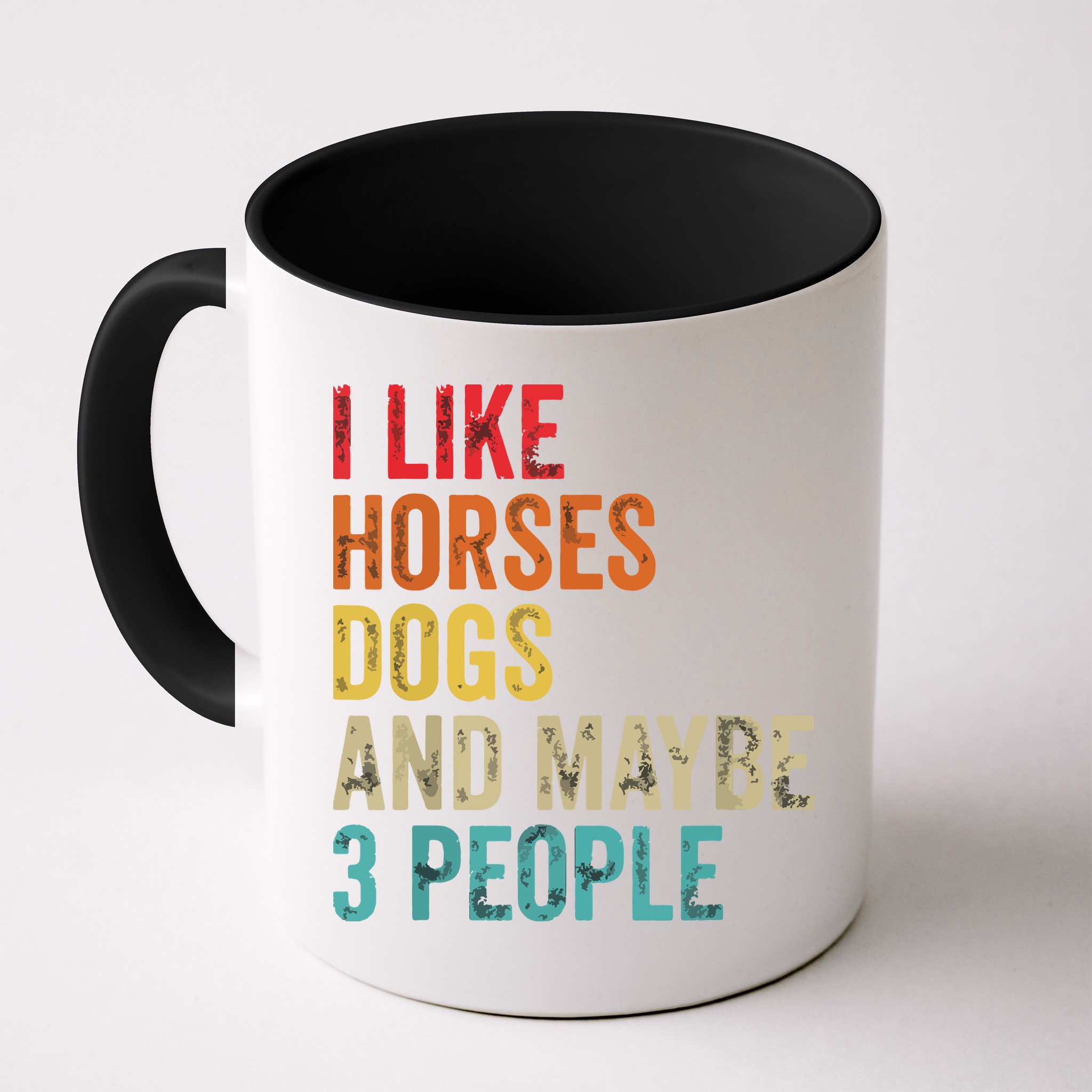 I Like Horses Dogs Maybe 3 People Horse Rider Dog Lover Mug