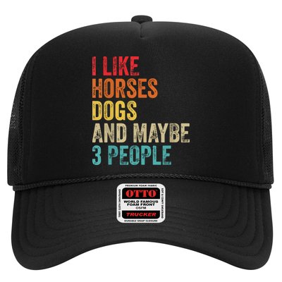 I Like Horses Dogs Maybe 3 People Horse Rider Dog Lover Trucker Hat