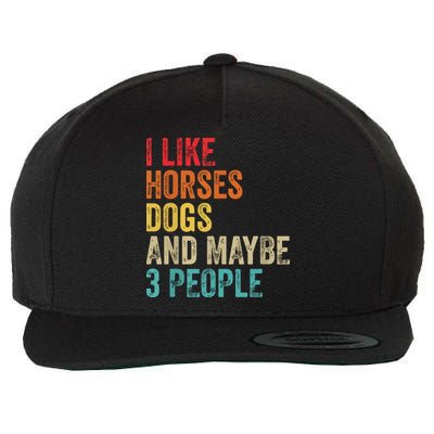 I Like Horses Dogs Maybe 3 People Horse Rider Dog Lover Wool Snapback Cap