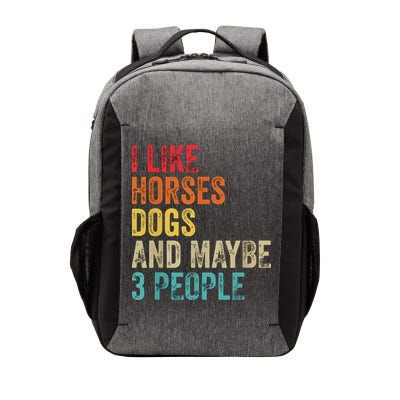 I Like Horses Dogs Maybe 3 People Horse Rider Dog Lover Vector Backpack