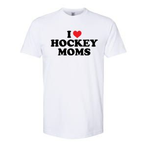 I Love Hockey Moms Funny Design Cool Gift Softstyle CVC T-Shirt