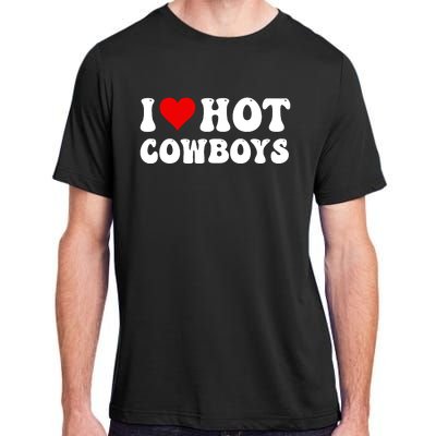 I Love Hot Cowboys Adult ChromaSoft Performance T-Shirt