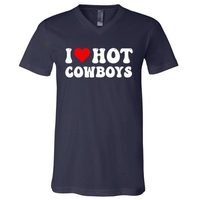 I Love Hot Cowboys V-Neck T-Shirt