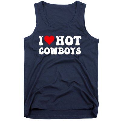 I Love Hot Cowboys Tank Top