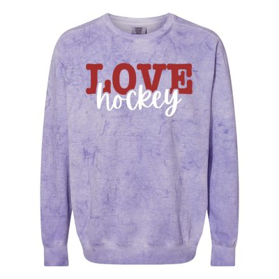 I Love Hockey Gift Colorblast Crewneck Sweatshirt