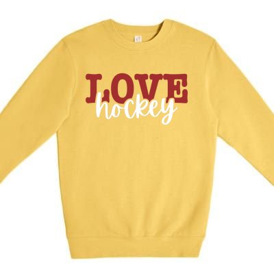 I Love Hockey Gift Premium Crewneck Sweatshirt