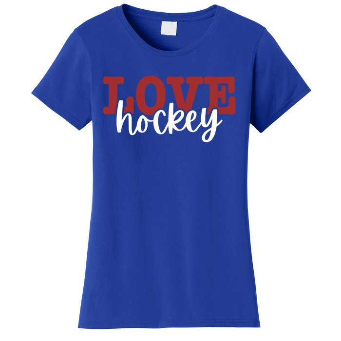 I Love Hockey Gift Women's T-Shirt