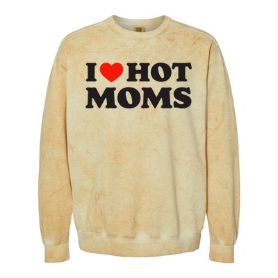 I Love Hot Moms Funny Red Heart Love Moms Colorblast Crewneck Sweatshirt