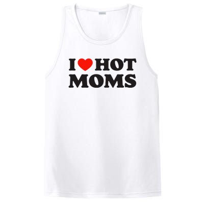 I Love Hot Moms Funny Red Heart Love Moms PosiCharge Competitor Tank