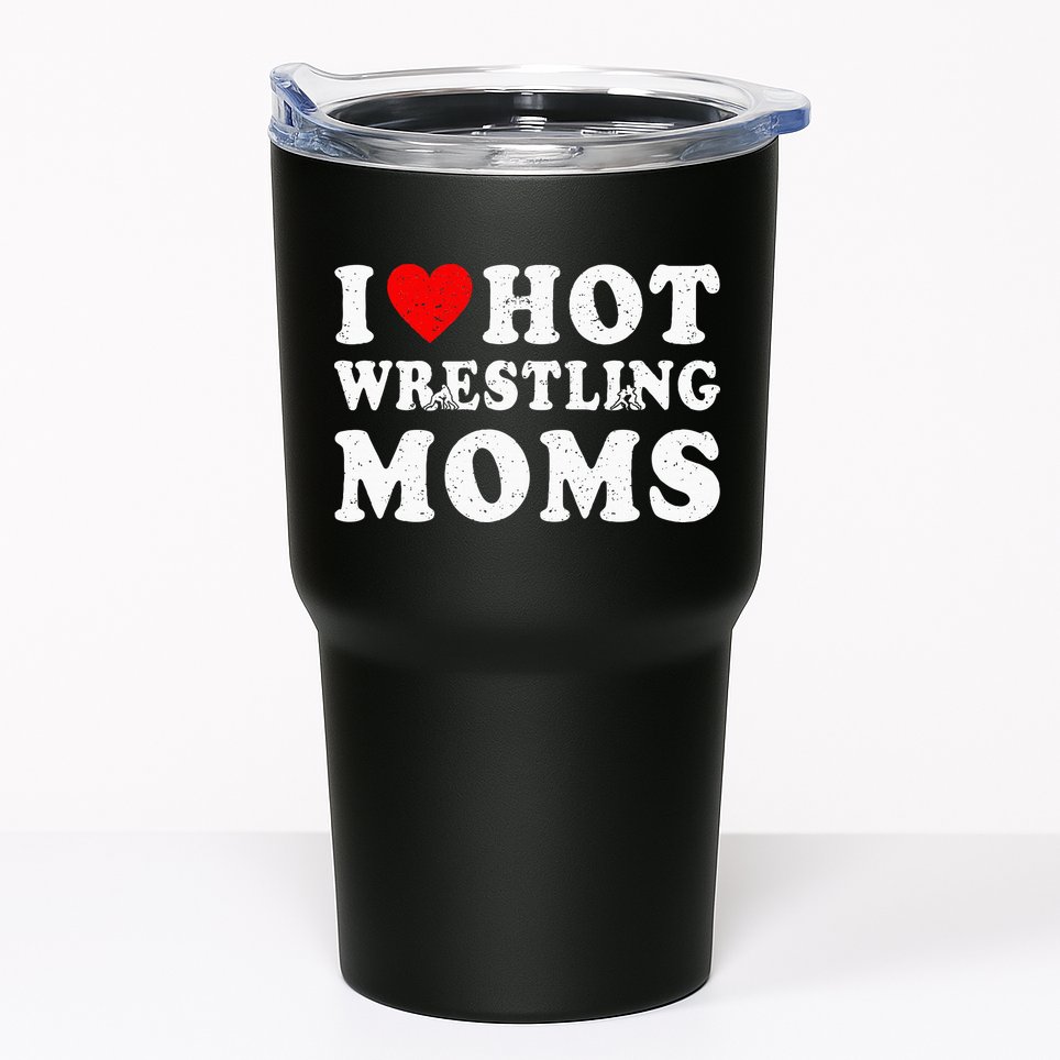 I Love Hot Wrestling Moms Cute Red Heart Love Moms Wrestler Tumbler