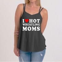 I Love Hot Wrestling Moms Cute Red Heart Love Moms Wrestler Women's Strappy Tank