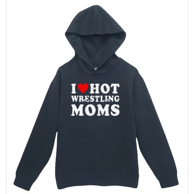 I Love Hot Wrestling Moms Cute Red Heart Love Moms Wrestler Urban Pullover Hoodie