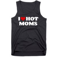 I Love Hot Moms Red Heart Hot Mother Tee Tank Top