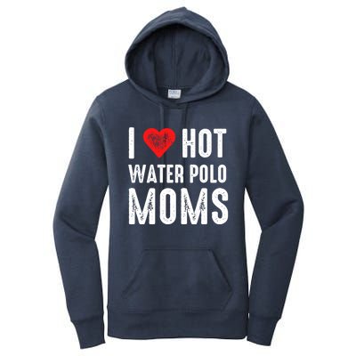 I Love Hot Water Polo Moms Cute Gift Women's Pullover Hoodie