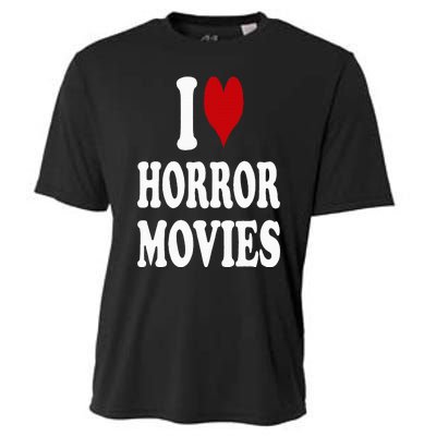 I Love Horror Movies Cooling Performance Crew T-Shirt