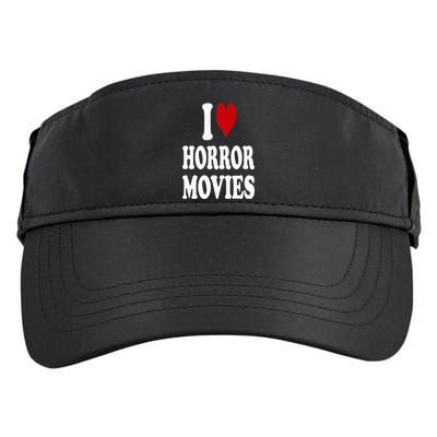 I Love Horror Movies Adult Drive Performance Visor