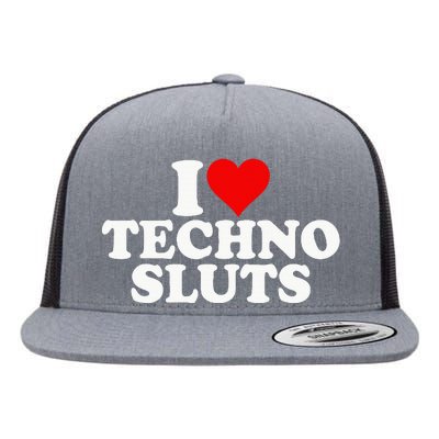 I Love Heart Techno Sluts Edm Music Flat Bill Trucker Hat