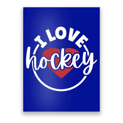 I Love Hockey Cool Gift Poster