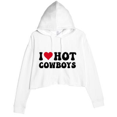 I Love Hot Cowboys I Heart Cow Funny Country Western Crop Fleece Hoodie