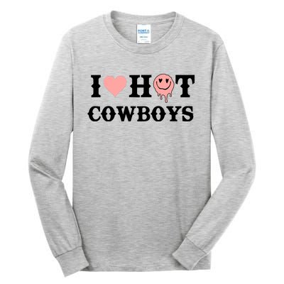 I Love Hot Cowboys Smile Happy Face Tall Long Sleeve T-Shirt