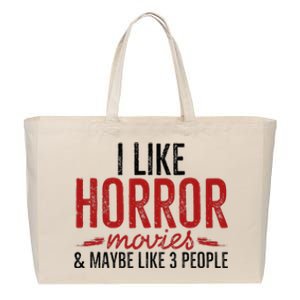 I Like Horror Movies And Maybe Like 3 People Funny Movie Cotton Canvas Jumbo Tote