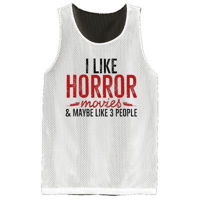 I Like Horror Movies And Maybe Like 3 People Funny Movie Mesh Reversible Basketball Jersey Tank